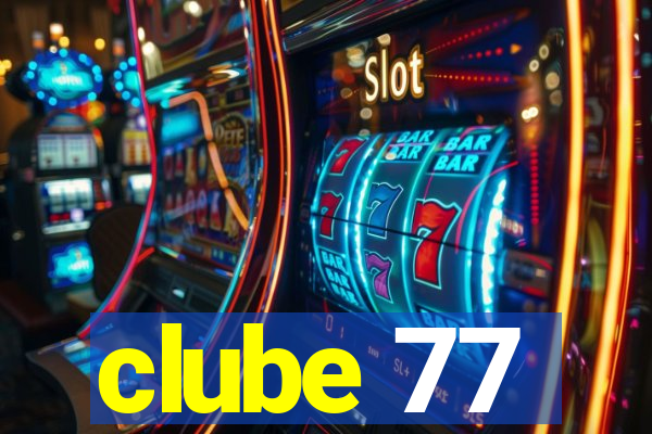 clube 77